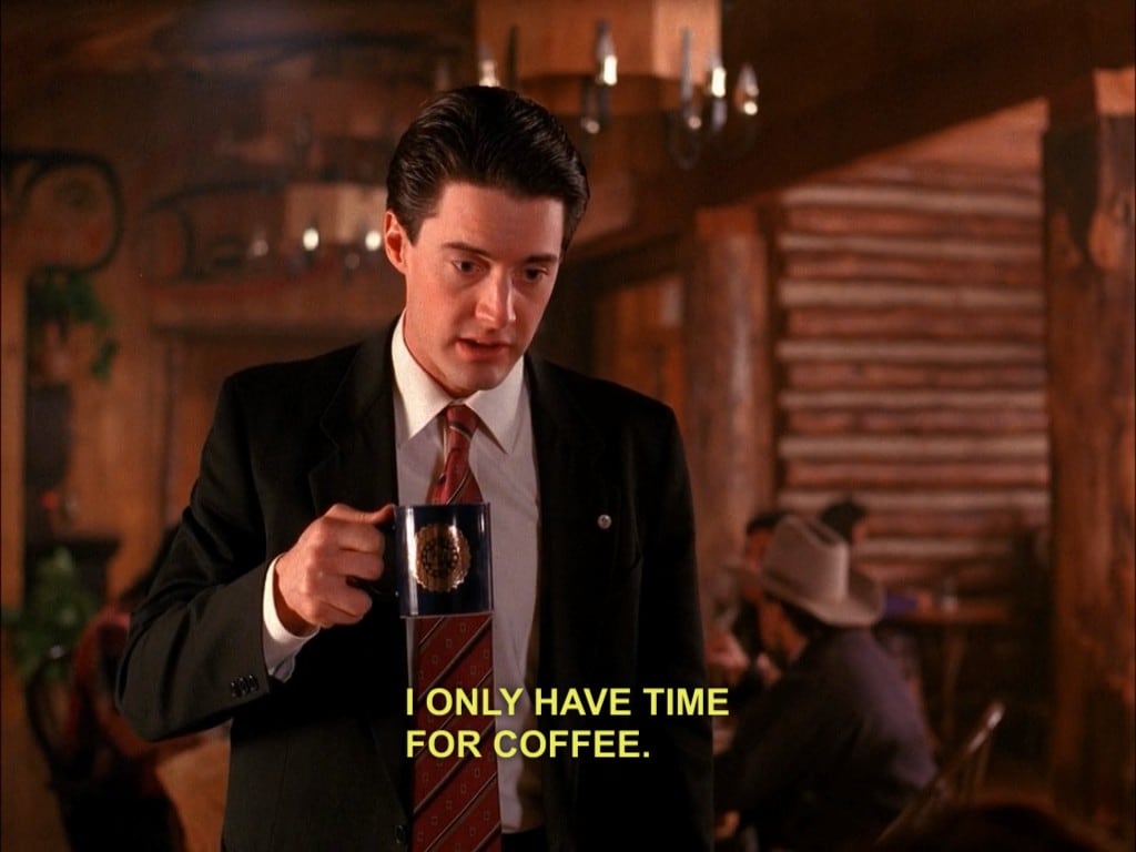 I only have time for coffee
