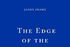 The Edge of the Alphabet by Janet Frame (Fitzcarraldo)