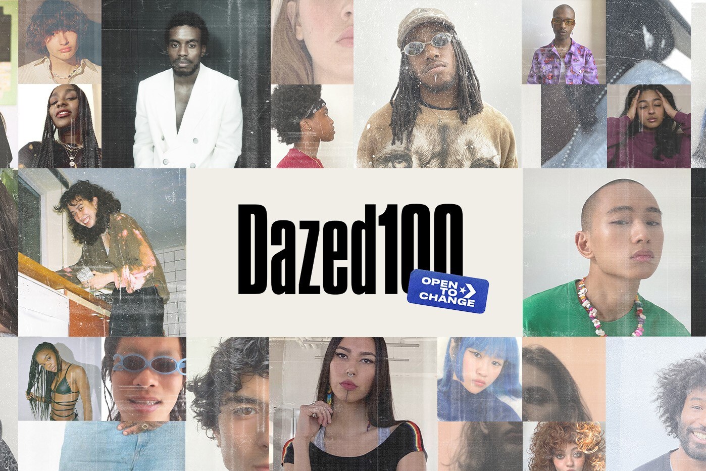 Dazed 100 Open To Change