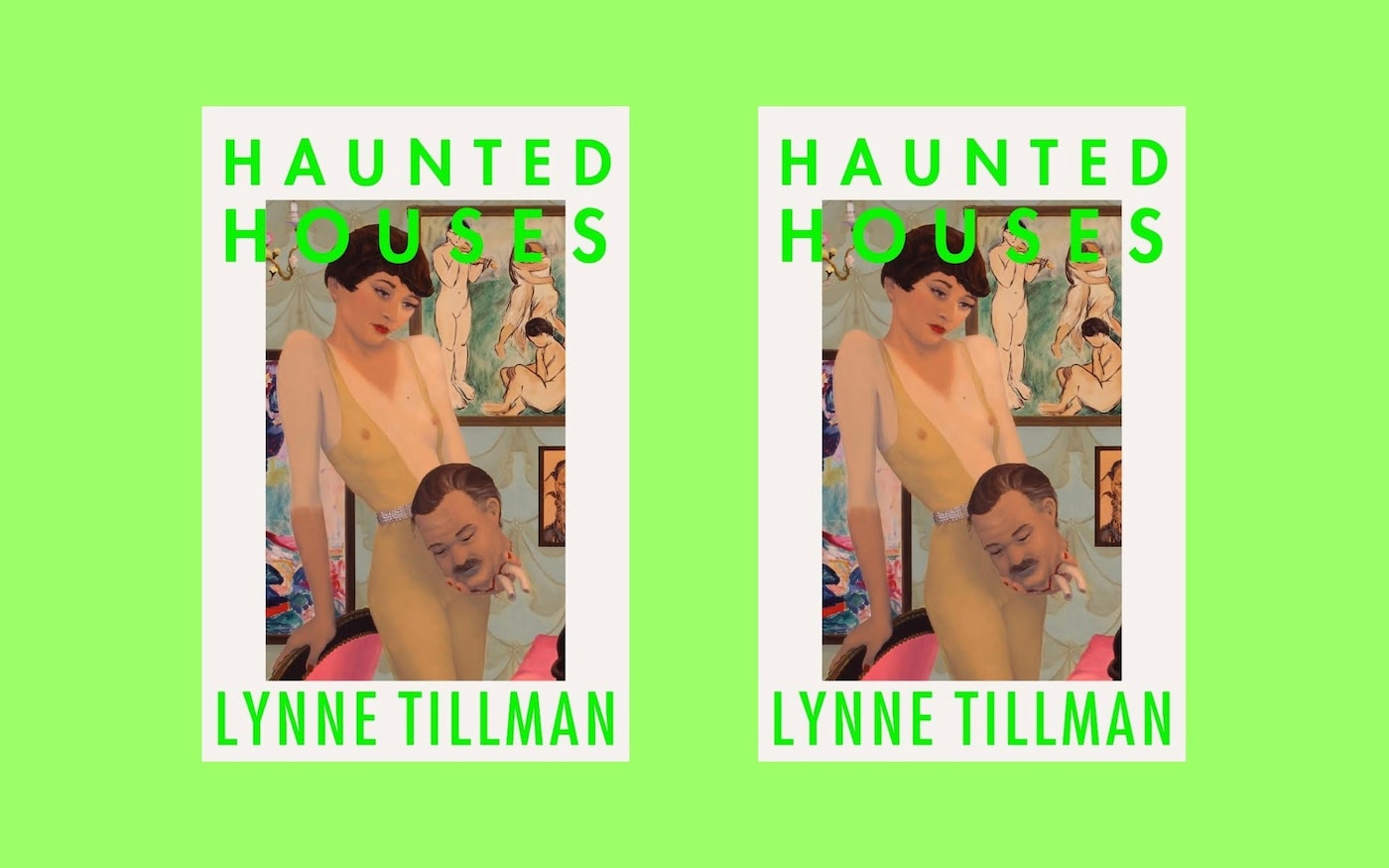 Haunted Houses by Lynne Tillman