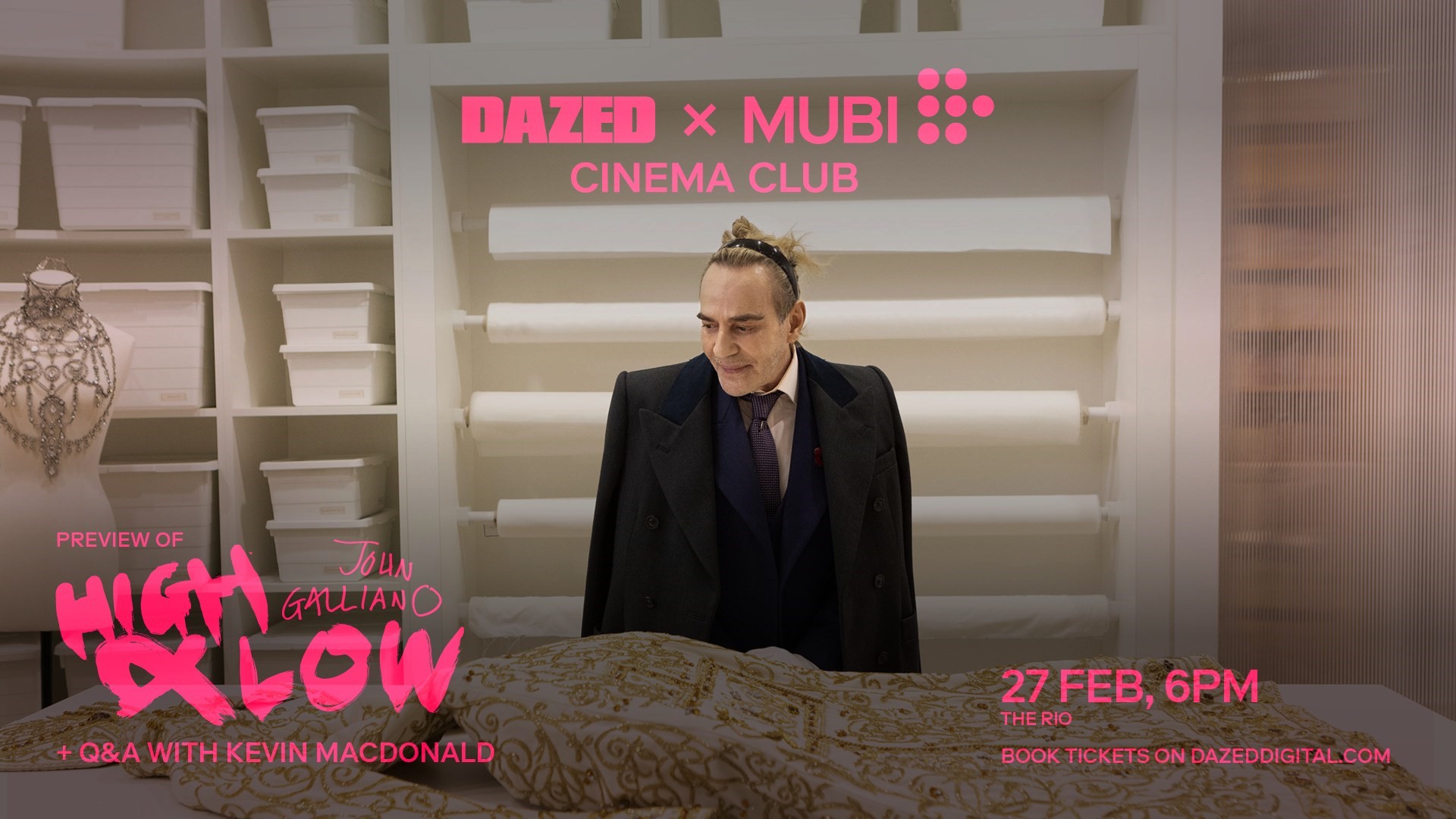 Dazed x MUBI Cinema Club is back with High & Low - John Galliano | Dazed