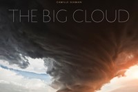 Camille Seaman’s The Big Cloud 10