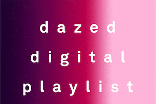 dazeddigitalplaylist1