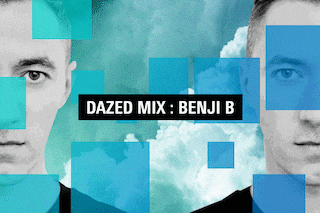 Dazed Mix - Benji B