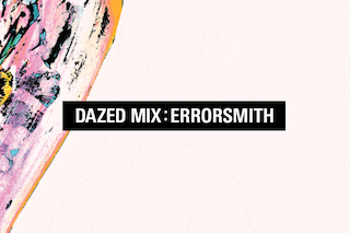 Errorsmith - Dazed Mix