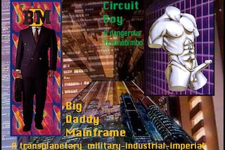 Big Daddy &amp; Circuit Boy VNS Matrix