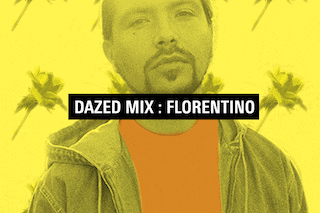 Dazed Mix Florentino