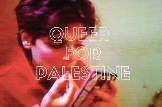 ‘Queer for Palestine’, Queer Cinema for Palestine