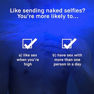 Sex, drugs and selfies