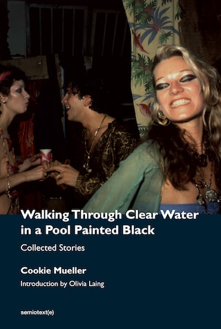 Cookie Mueller Walking through