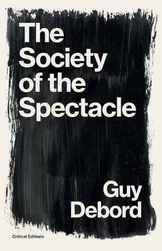 SOCIETY OF THE SPECTACLE