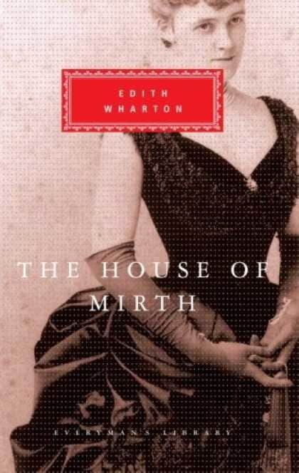 The House of Mirth, Edith Wharton