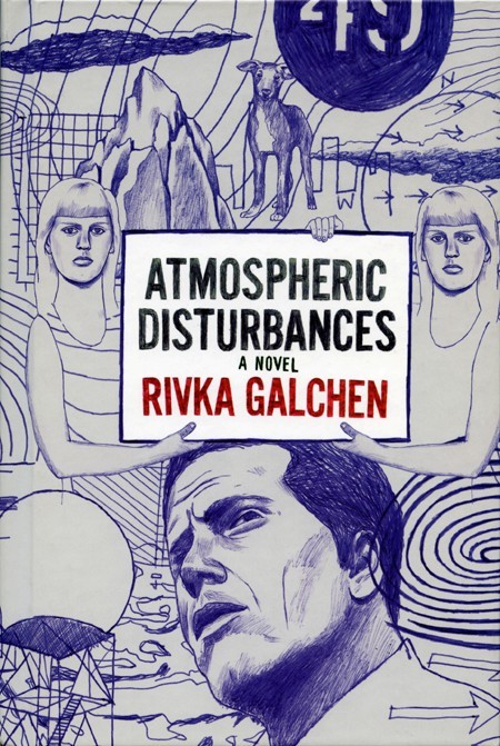 Galchen_AtmosphericDisturbances