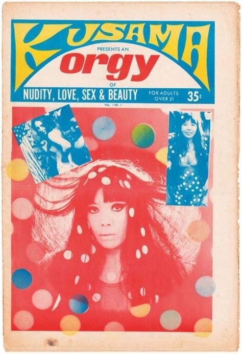 Kusama’s Orgy Magazine, 1969