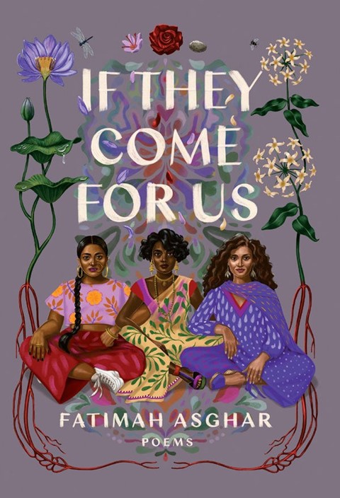 If They Come For Us, Fatimah Asghar