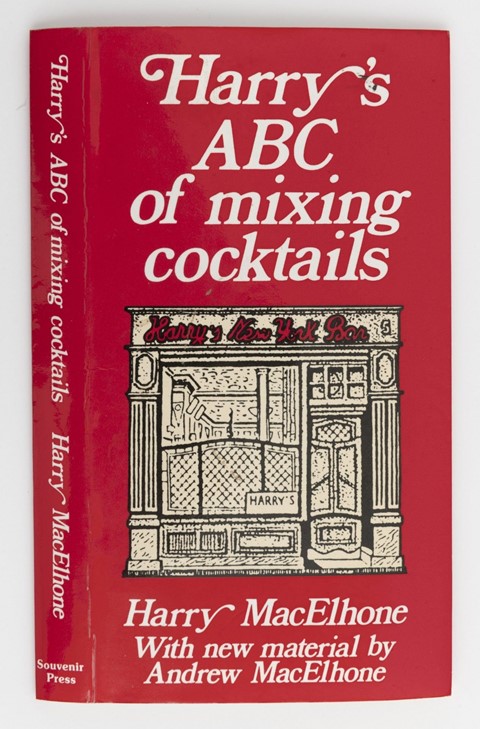 Harry MacElhone, Harry’s ABC of Mixing Cocktails: More Than 