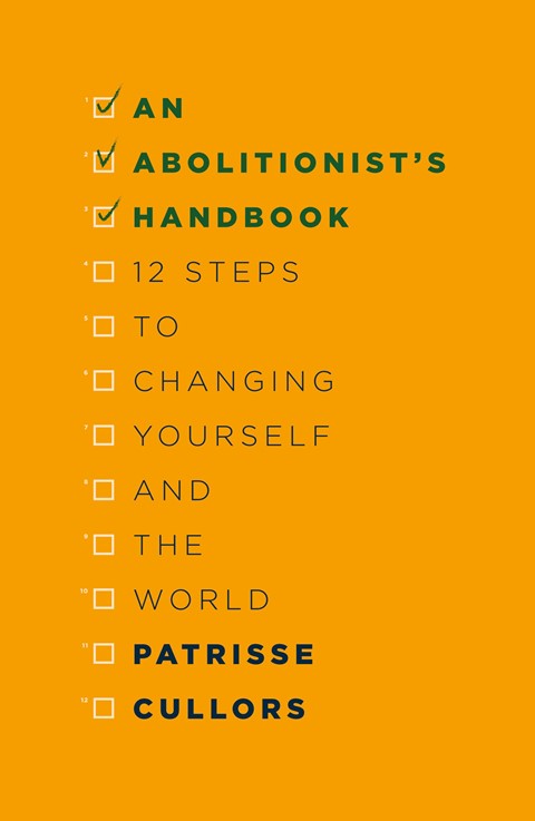 An Abolitionist&#39;s Handbook