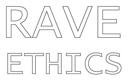 Rave Ethics 0
