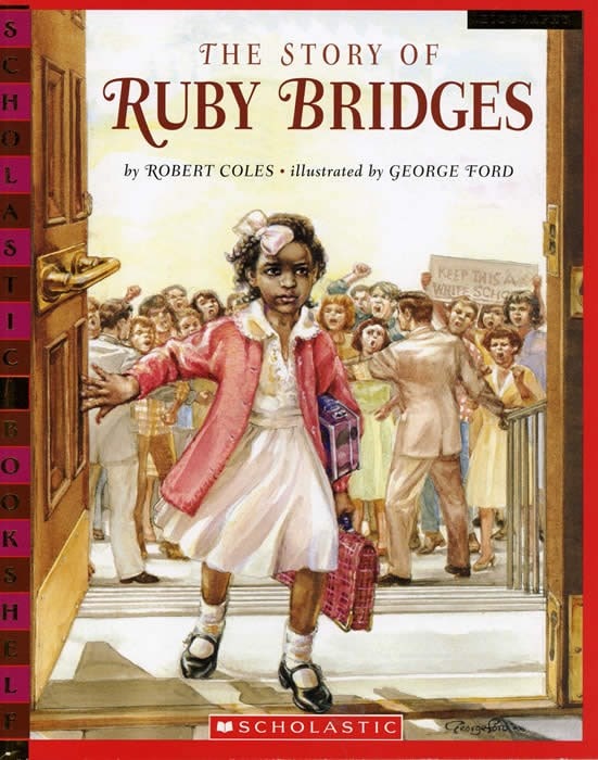 The Story of Ruby Bridges by Robert Coles