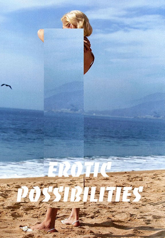 Erotic Possibilities