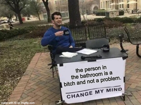 Change my mind AI meme
