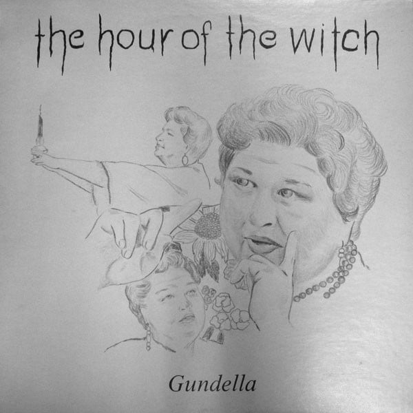 Gundella&#39;s The Hour of the Witch album cover 6