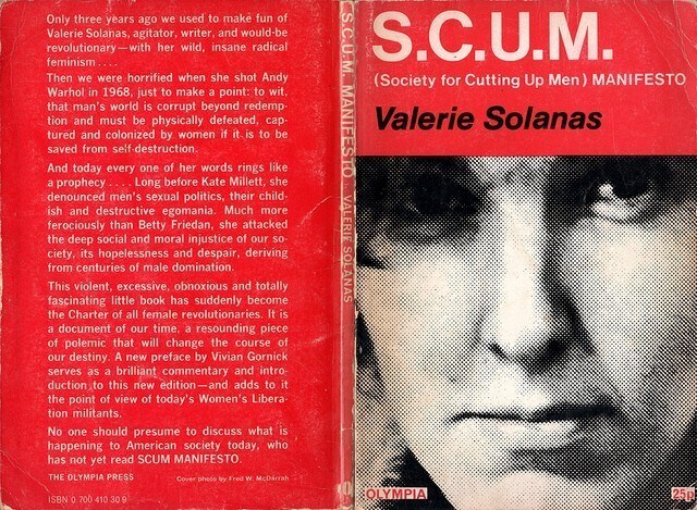 THE SCUM MANIFESTO, BY VALERIE SOLANAS 