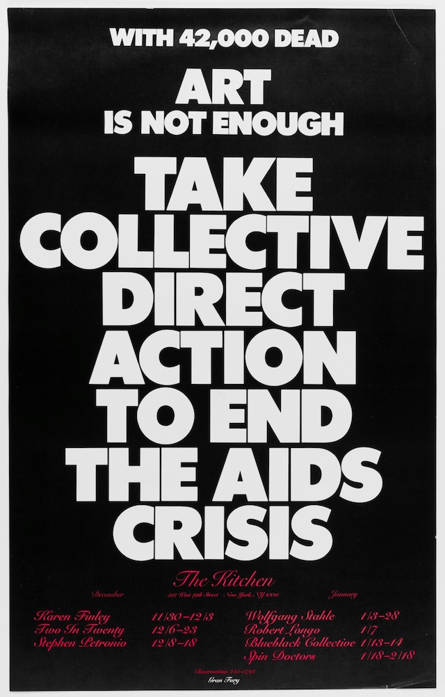 Gran Fury, Art Is Not Enough, poster, 1988. 7