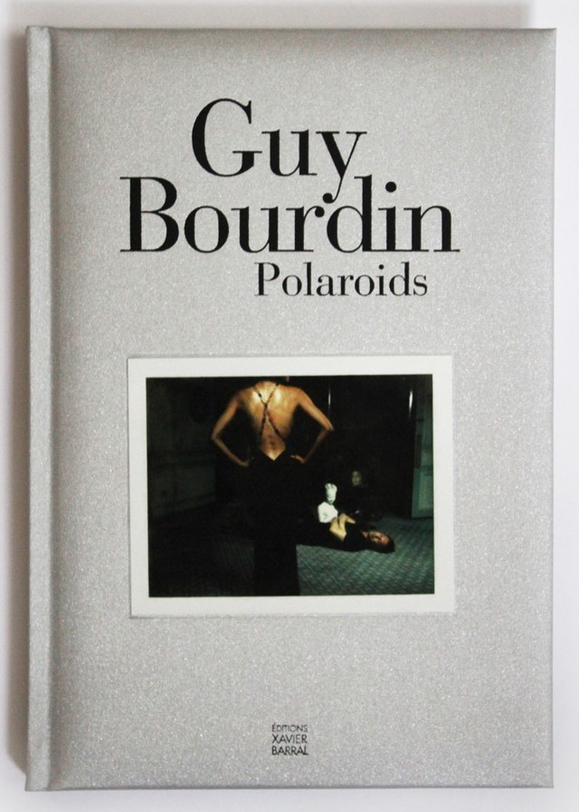 Guy Bourdin, Polaroids, Xavier Barral, 2015