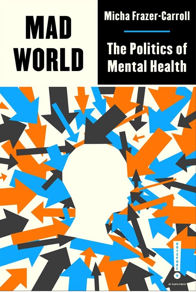 Mad World by Micha Frazer-Carroll