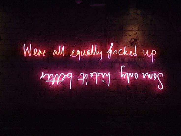 we're all equally fucked up artwork