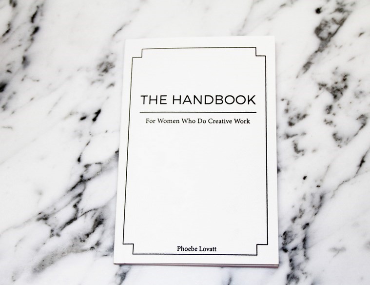 Phoebe Lovatt’s The Handbook: For Women Who Do Creative Work