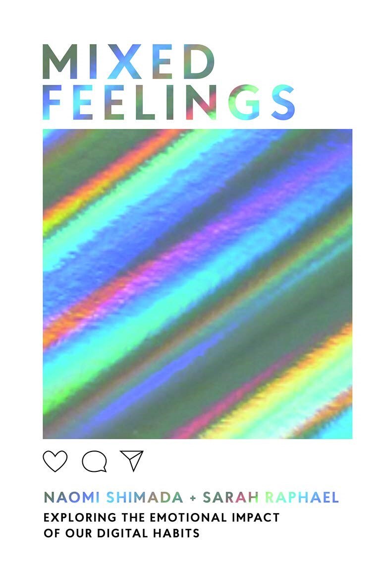 Mixed Feelings, Naomi Shimada, Sarah Raphael