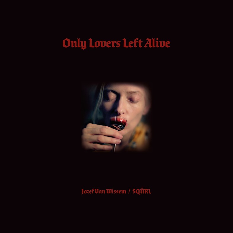 Only Lovers Left Alive OST