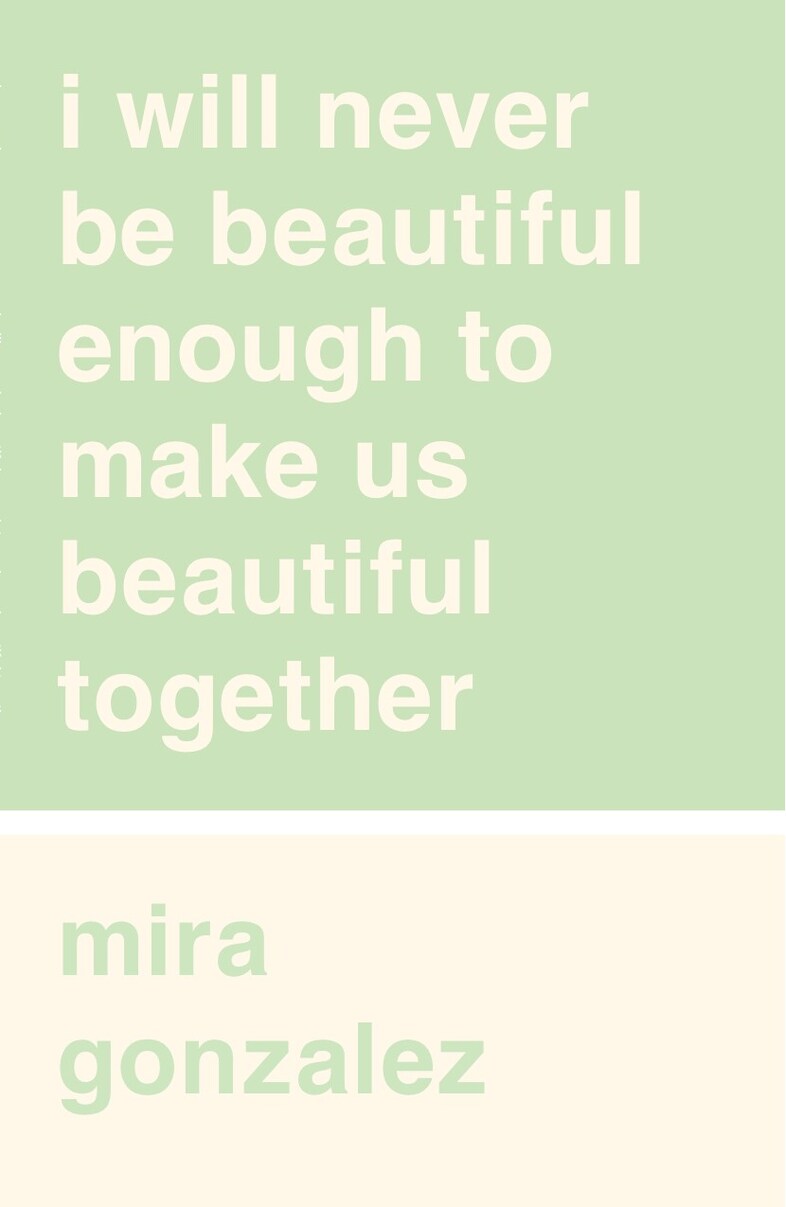 I Will Never Be Beautiful Enough