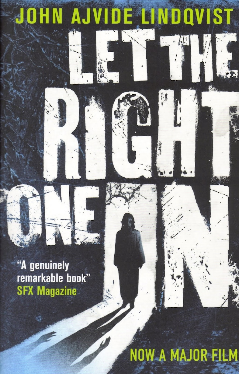Let The Right One In John Ajvide Lindqvist