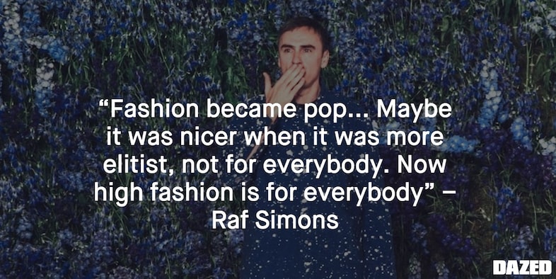 RAF SIMONS quote