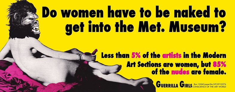 Guerrilla Girls, Do Women have to be Naked to Get Into the M
