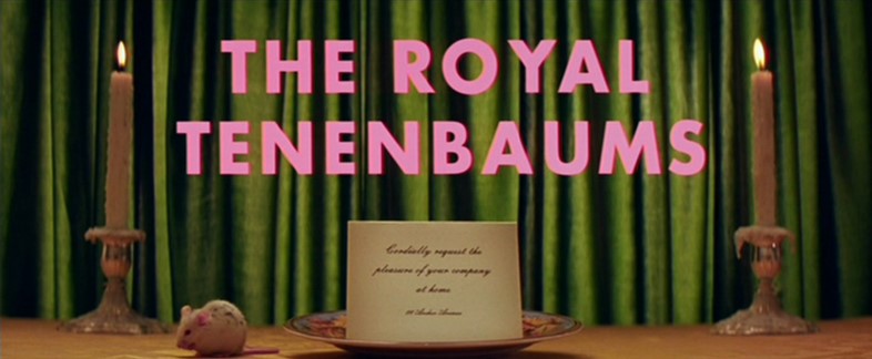The Royal Tenenbaums title card
