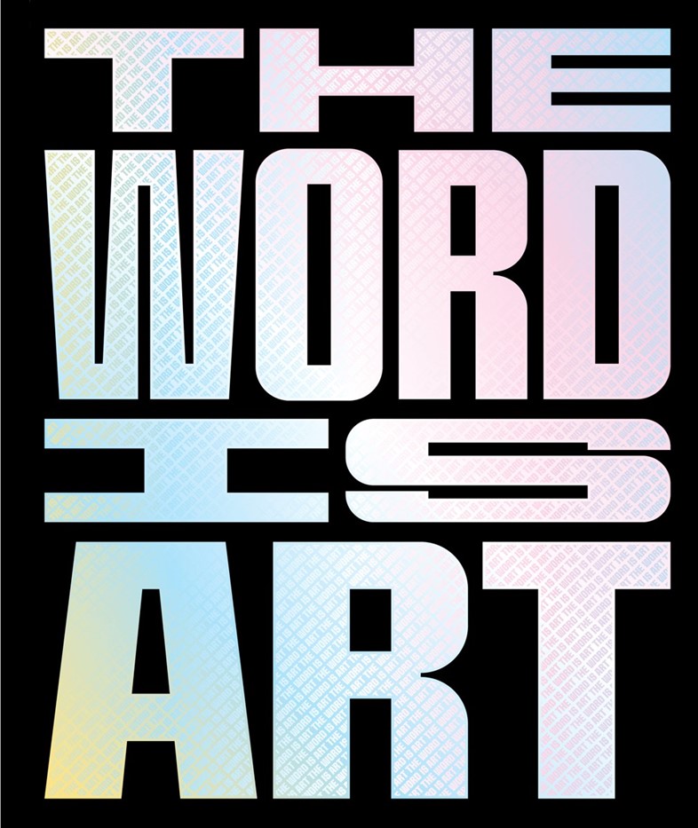 The Word is Art | Dazed