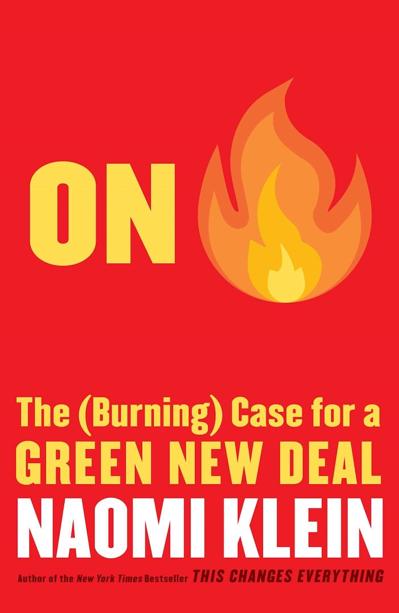 On Fire, Naomi Klein