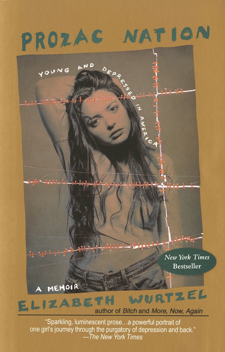 Elizabeth Wurtzel’s Prozac Nation