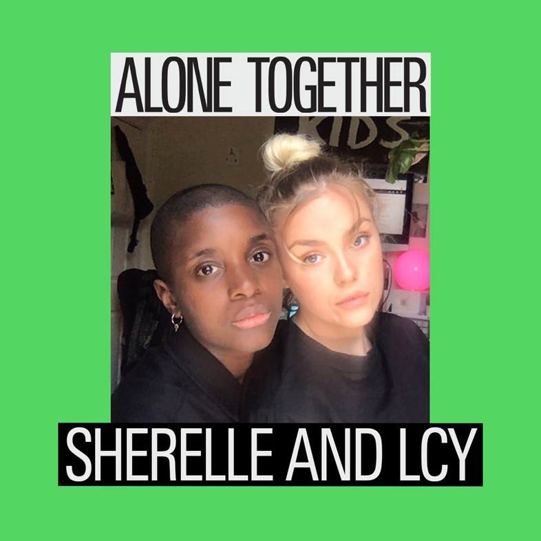 Alone Together - Sherelle and LCY