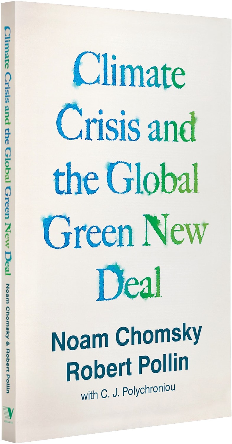 THE CLIMATE CRISIS AND THE GLOBAL GREEN NEW DEAL