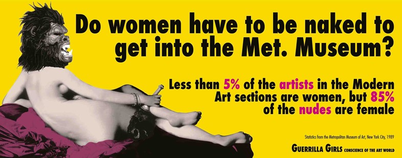 Guerrilla Girls, Do women have to be naked to get