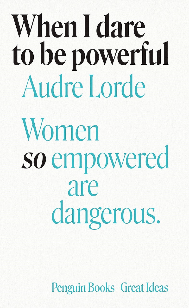 When I Dare to Be Powerful, Audre Lord
