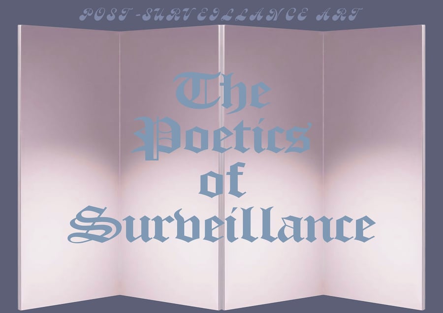 ThePoeticsofSurveillance 3