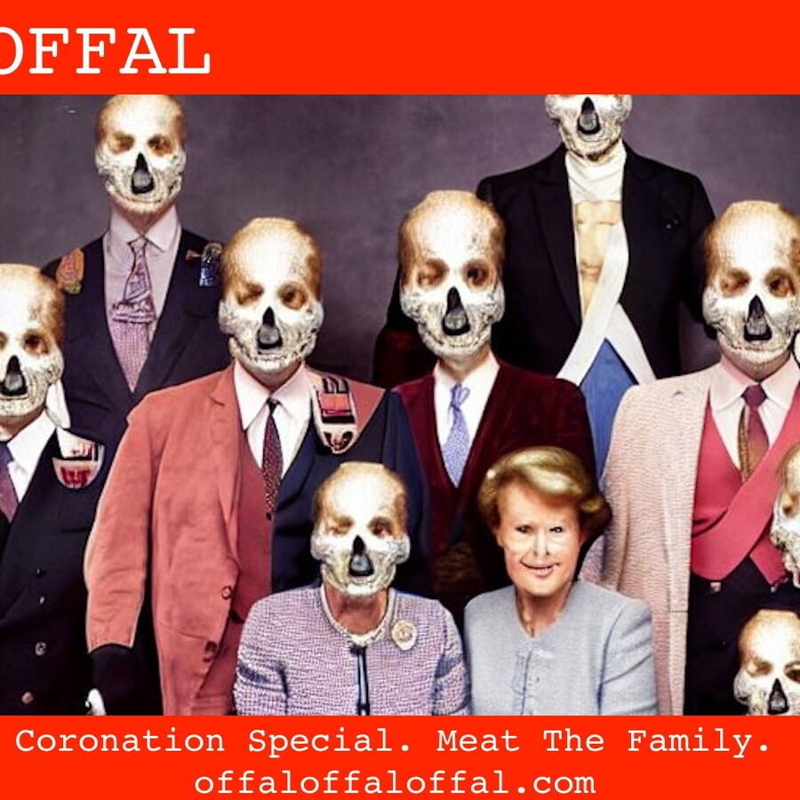 Offfal Offal is not a podcast, it’s a terrifying anonymous Whatsapp broadcast ...