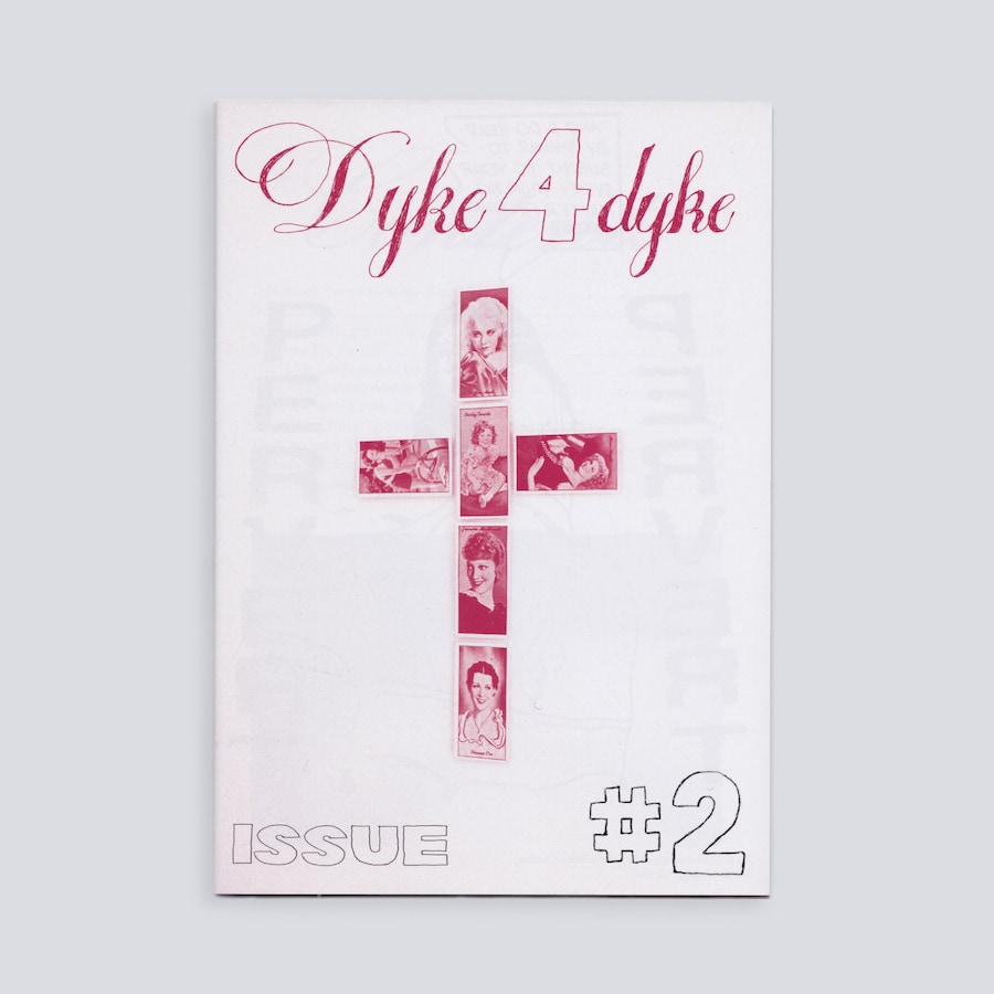 Dyke 4 Dyke, zine, lesbian culture, photography 5