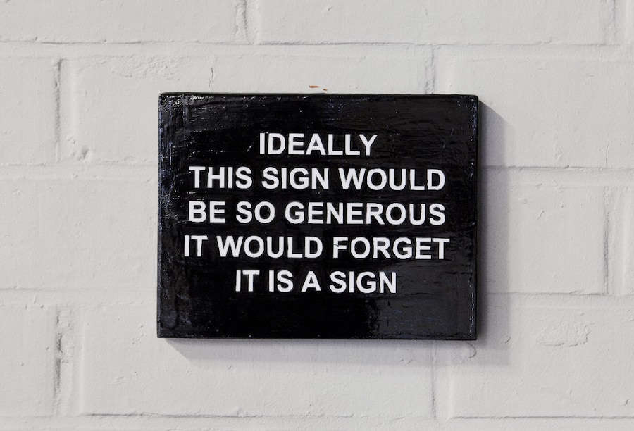 Laure Prouvost, Ideally this sign would be so gene 2